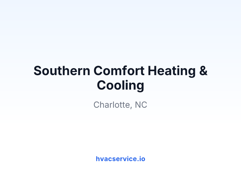 Southern Comfort Heating & Cooling
