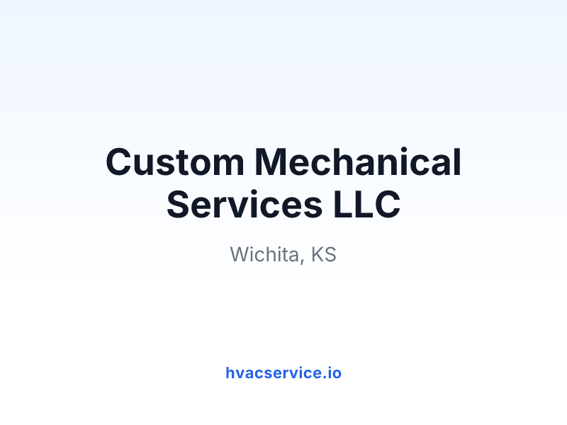 Custom Mechanical Services LLC