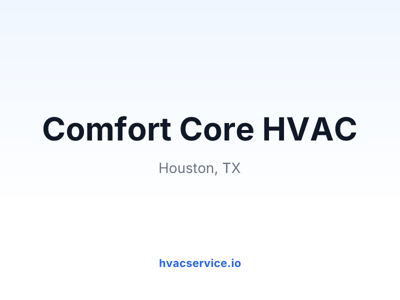 Comfort Core HVAC