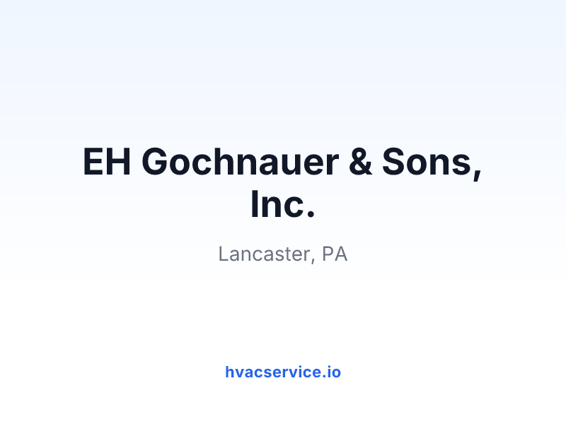 EH Gochnauer & Sons, Inc.