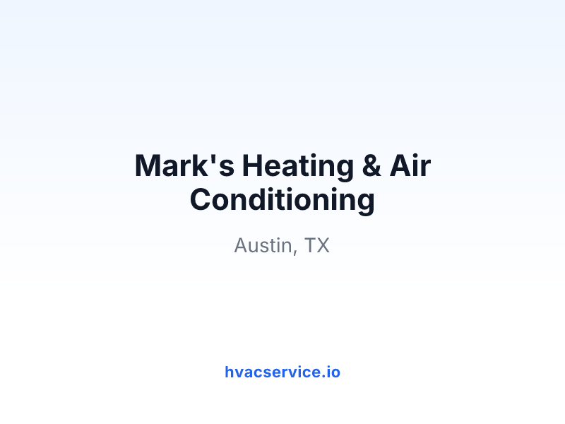 Mark's Heating & Air Conditioning