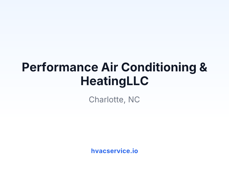 Performance Air Conditioning & HeatingLLC