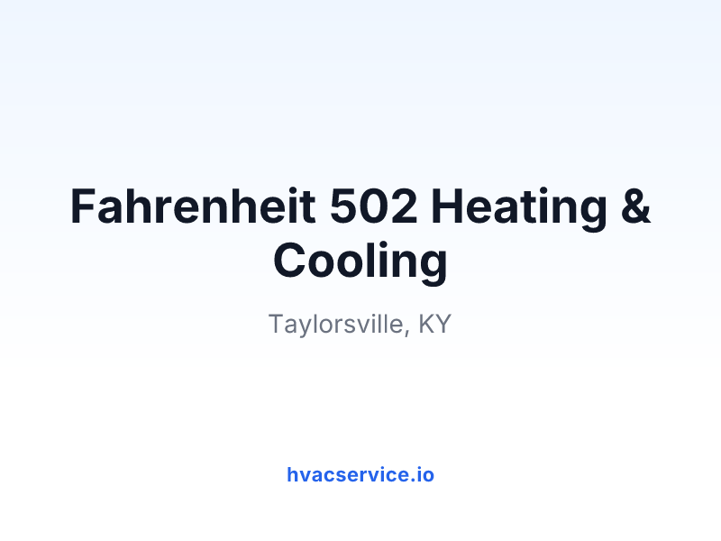 Fahrenheit 502 Heating & Cooling