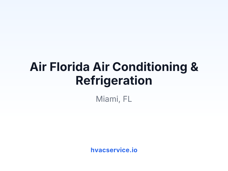 Air Florida Air Conditioning & Refrigeration
