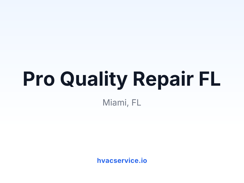 Pro Quality Repair FL