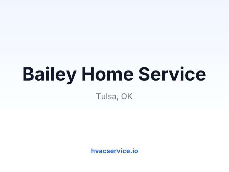 Bailey Home Service