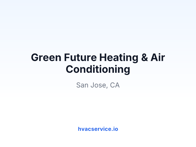 Green Future Heating & Air Conditioning