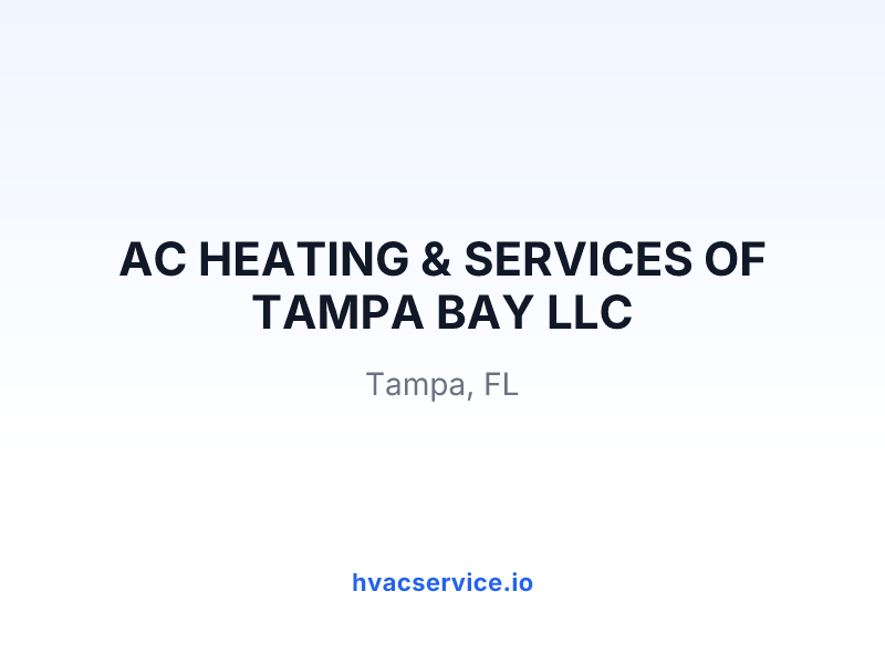 AC HEATING & SERVICES OF TAMPA BAY LLC