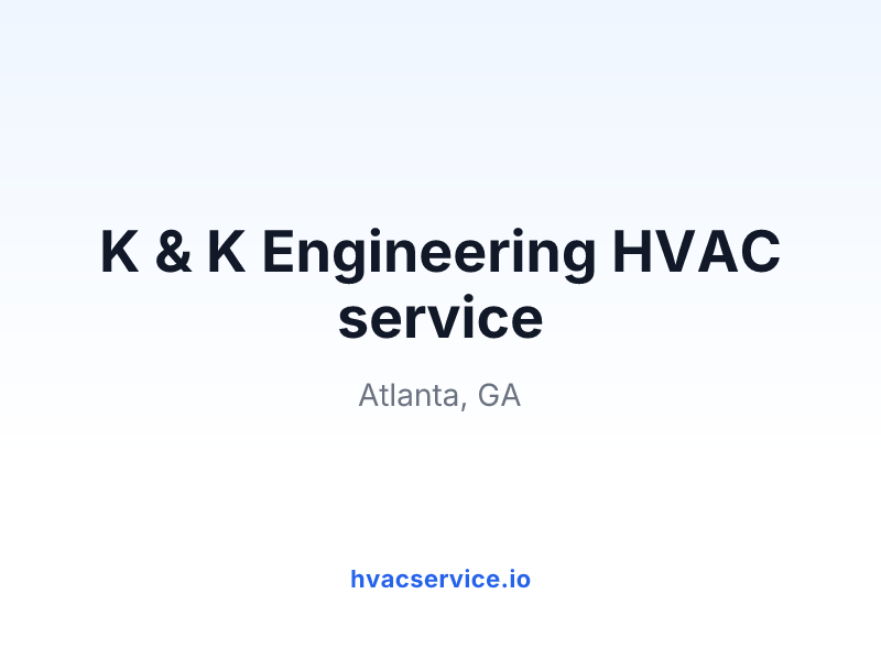 K & K Engineering HVAC service