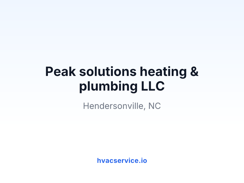 Peak solutions heating & plumbing LLC