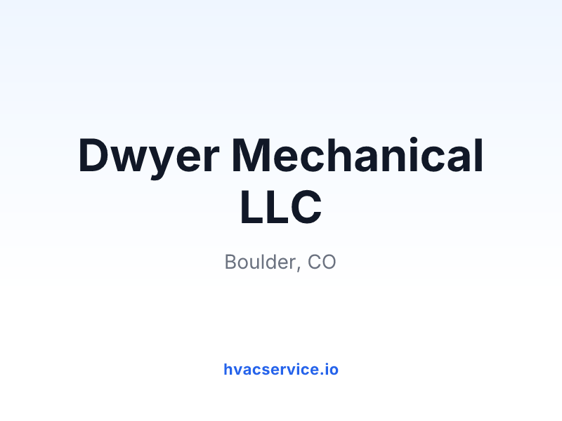 Dwyer Mechanical LLC