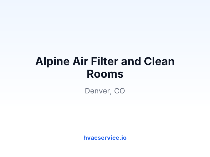 Alpine Air Filter and Clean Rooms