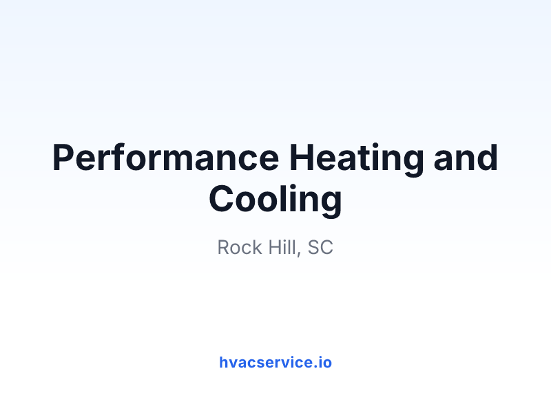 Performance Heating and Cooling