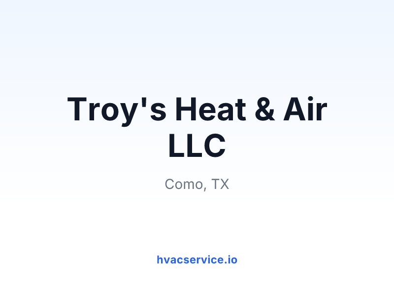 Troy's Heat & Air LLC
