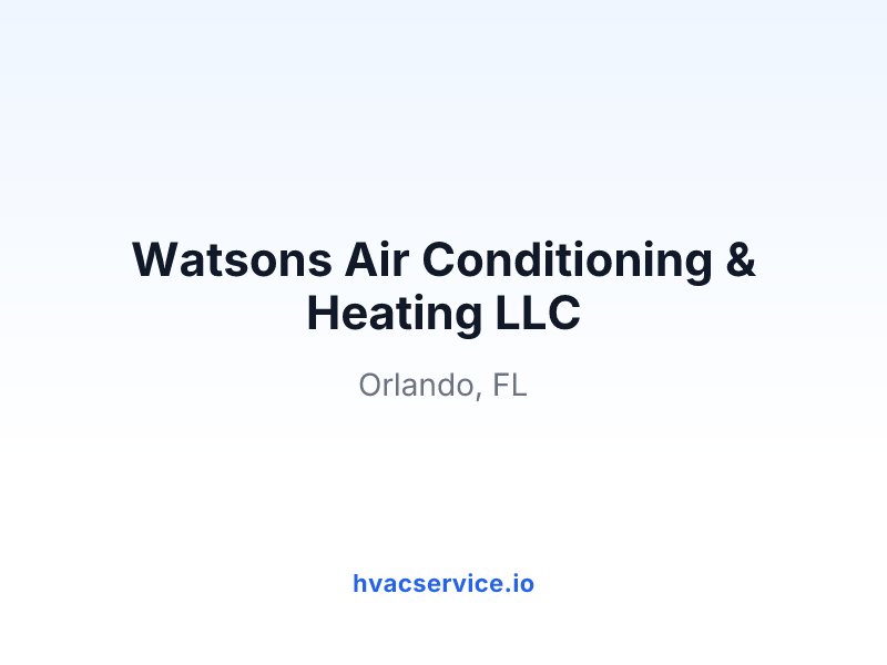 Watsons Air Conditioning & Heating LLC