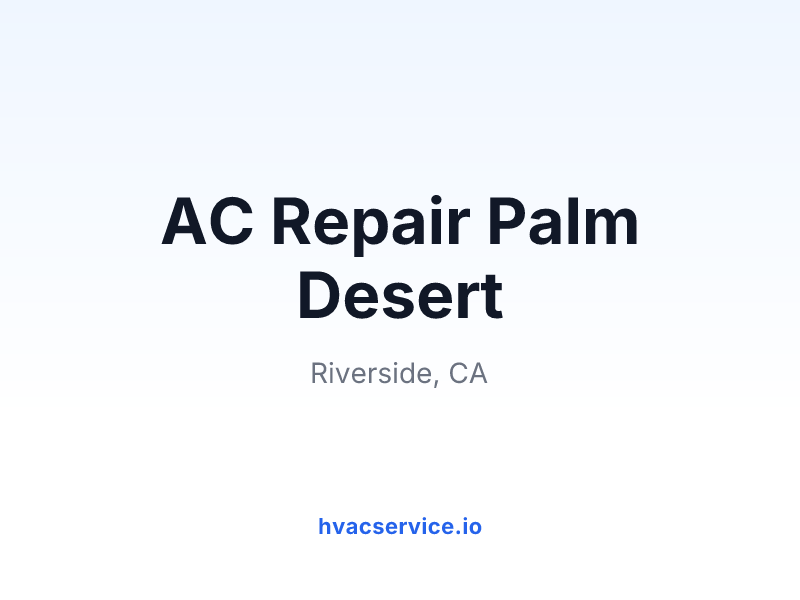 AC Repair Palm Desert