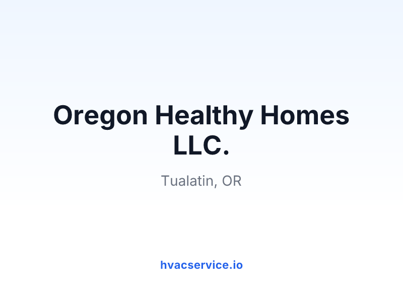 Oregon Healthy Homes LLC.
