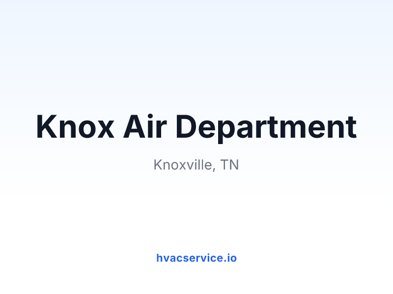 Knox Air Department