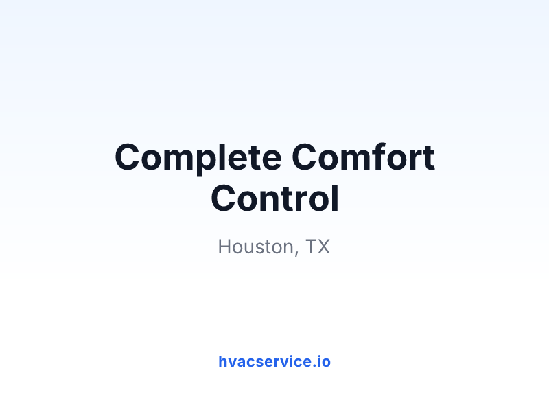 Complete Comfort Control