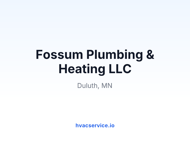 Fossum Plumbing & Heating LLC