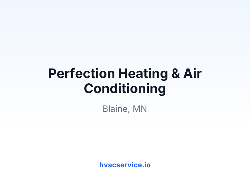 Perfection Heating & Air Conditioning