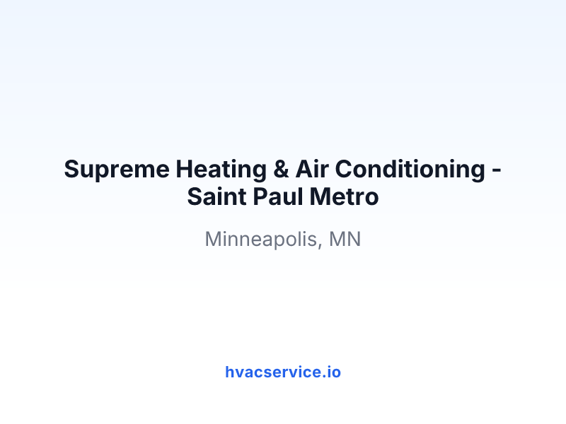 Supreme Heating & Air Conditioning - Saint Paul Metro