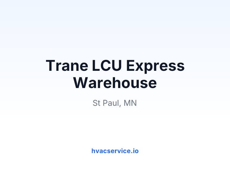 Trane LCU Express Warehouse