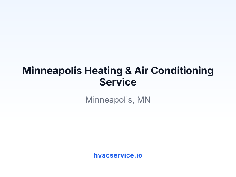 Minneapolis Heating & Air Conditioning Service