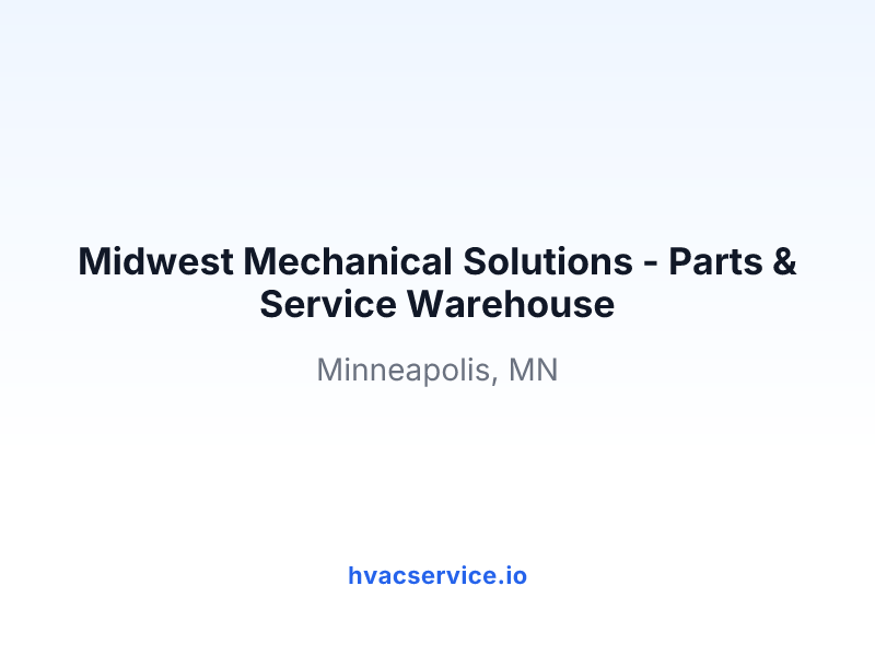 Midwest Mechanical Solutions - Parts & Service Warehouse