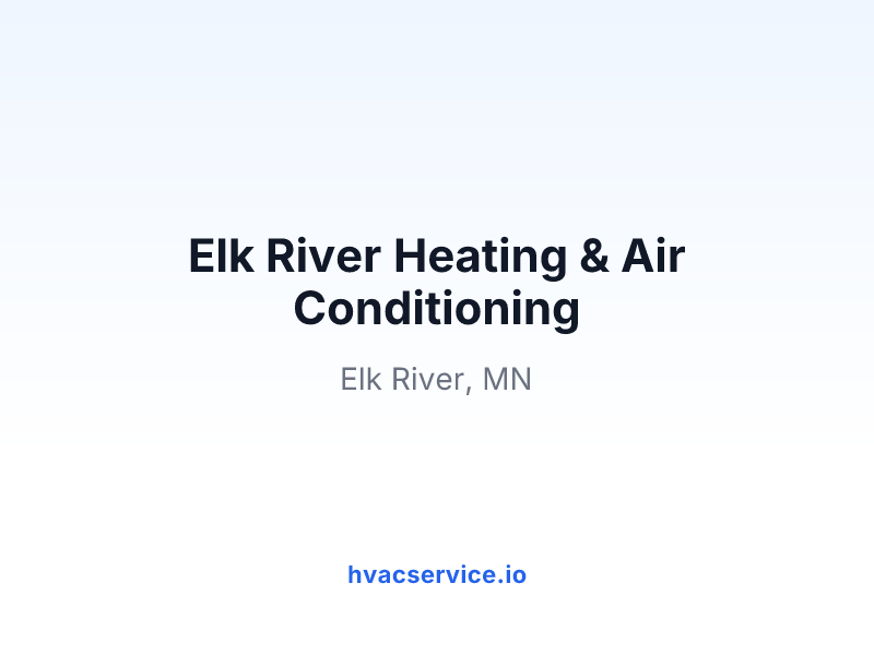 Elk River Heating & Air Conditioning