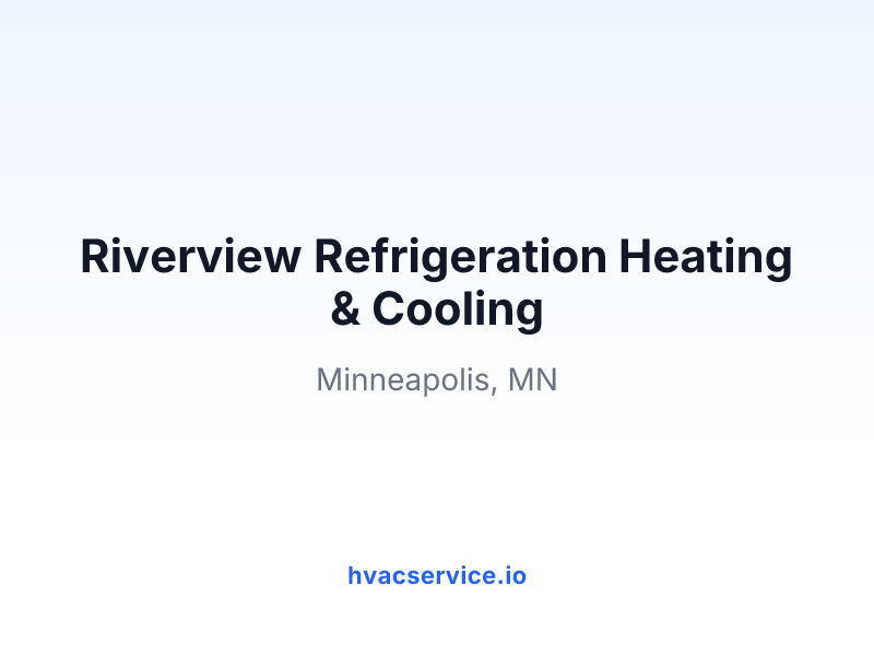 Riverview Refrigeration Heating & Cooling