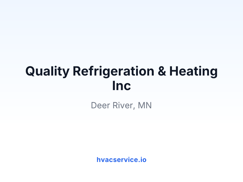 Quality Refrigeration & Heating Inc