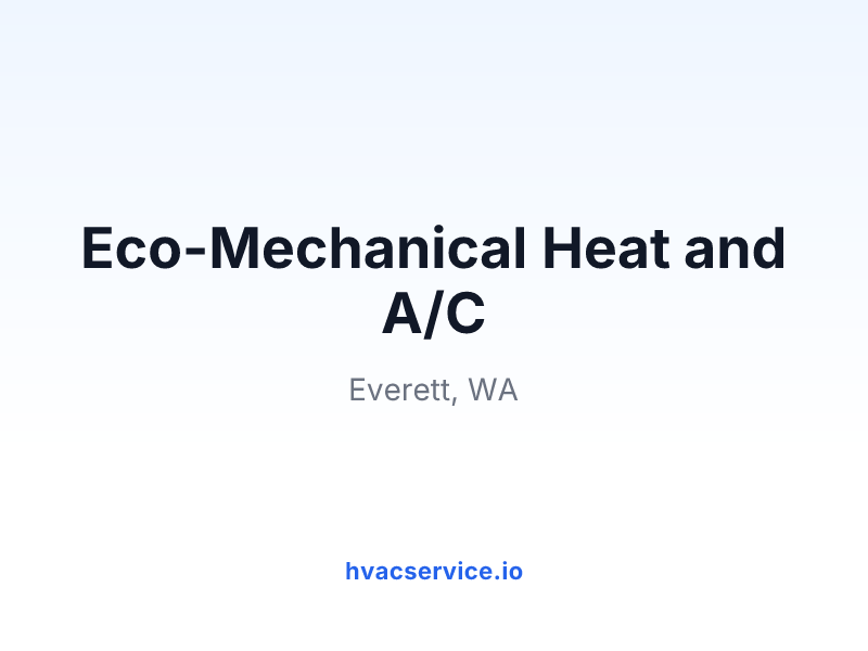 Eco-Mechanical Heat and A/C