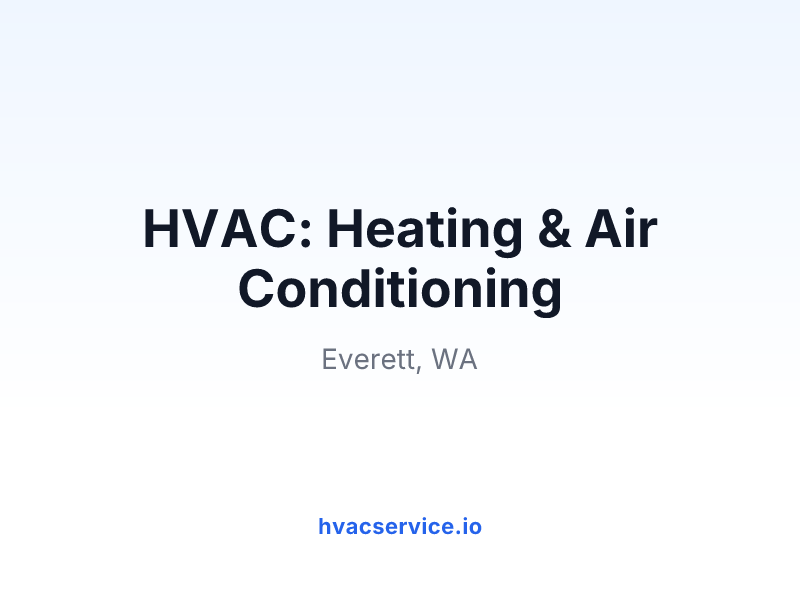 HVAC: Heating & Air Conditioning