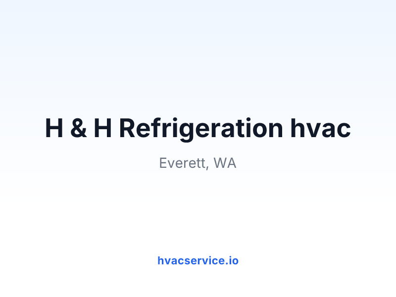 H & H Refrigeration hvac