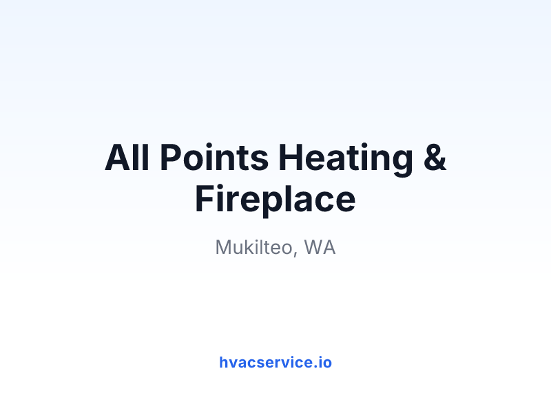 All Points Heating & Fireplace