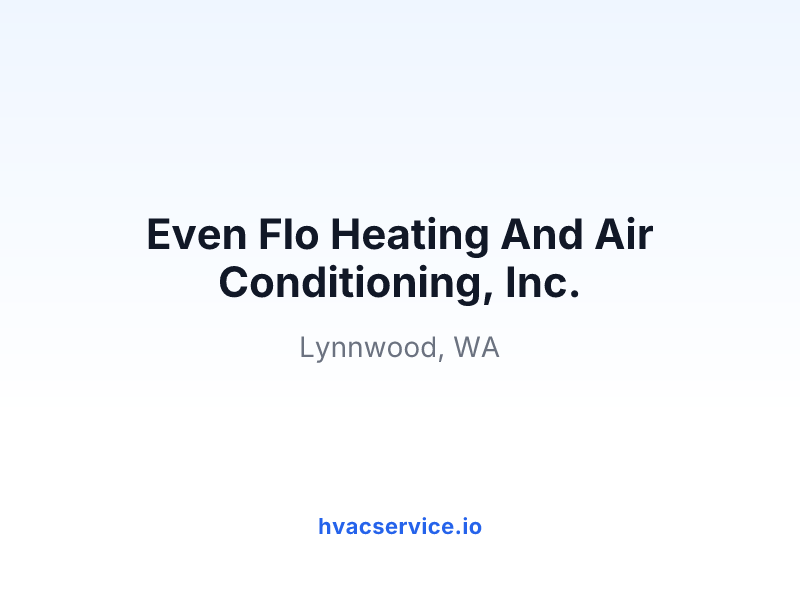 Even Flo Heating And Air Conditioning, Inc.