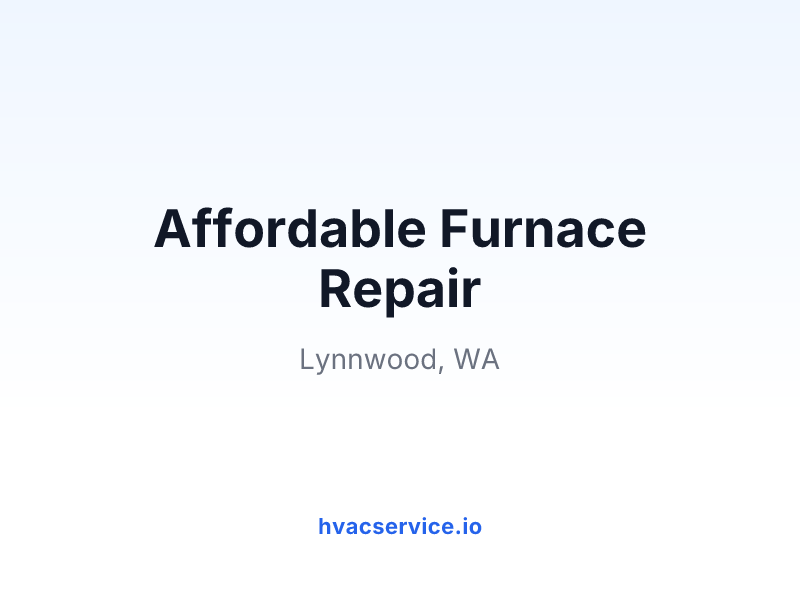 Affordable Furnace Repair