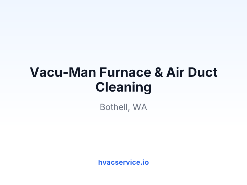 Vacu-Man Furnace & Air Duct Cleaning
