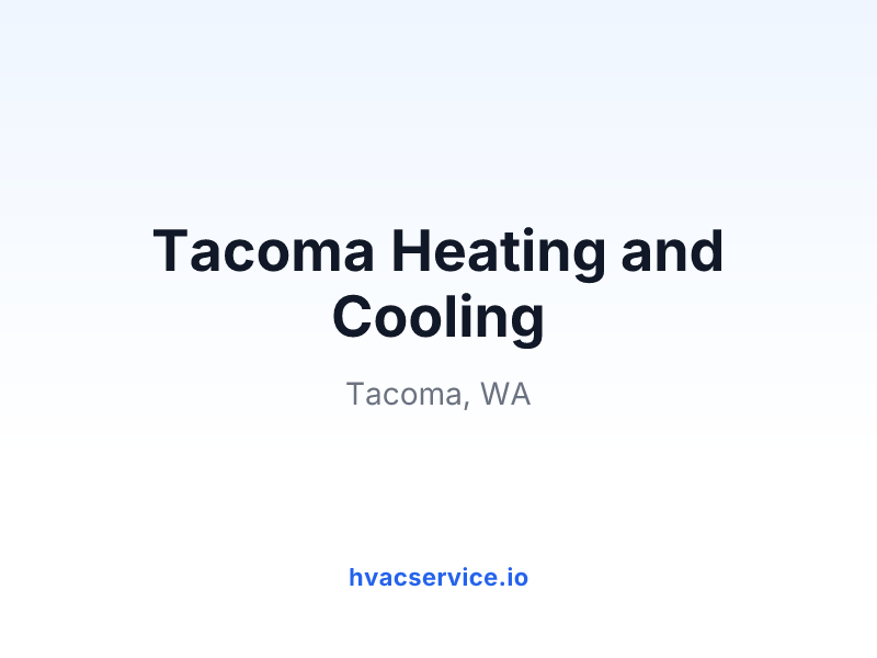 Tacoma Heating and Cooling