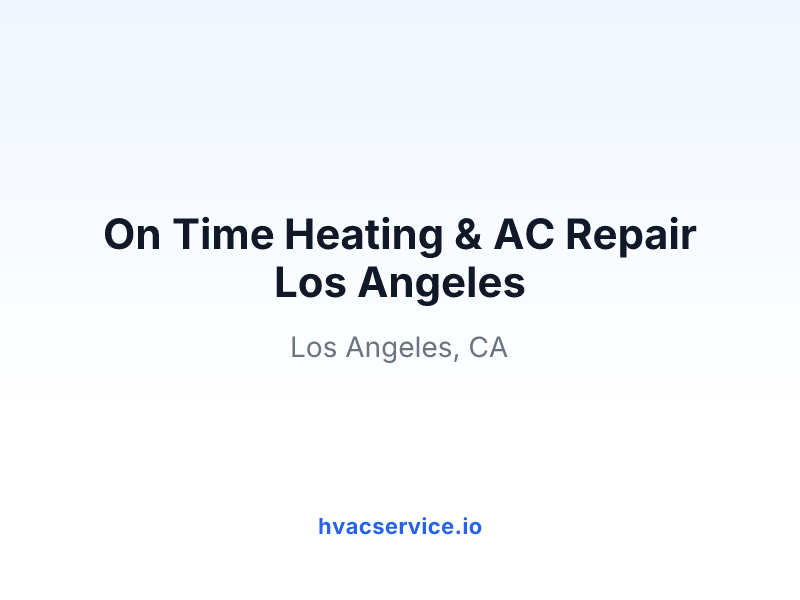 On Time Heating & AC Repair Los Angeles