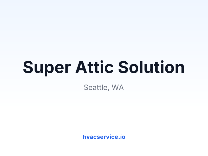 Super Attic Solution