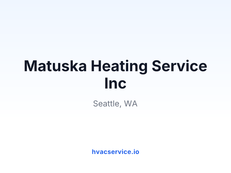 Matuska Heating Service Inc
