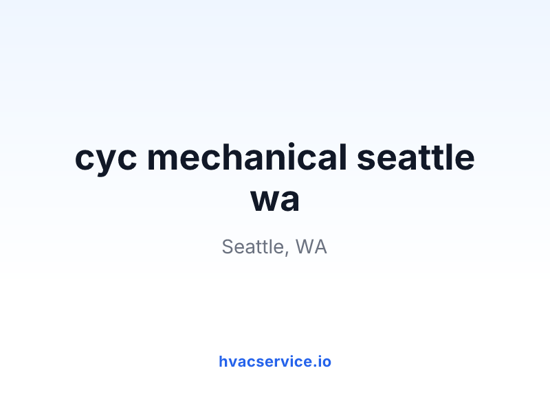 cyc mechanical seattle wa