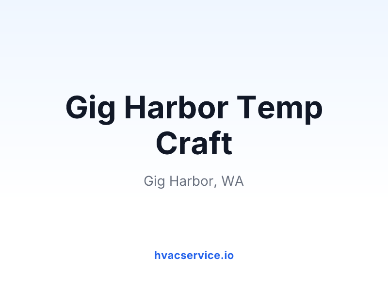 Gig Harbor Temp Craft