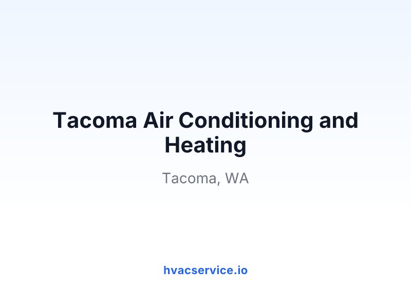 Tacoma Air Conditioning and Heating