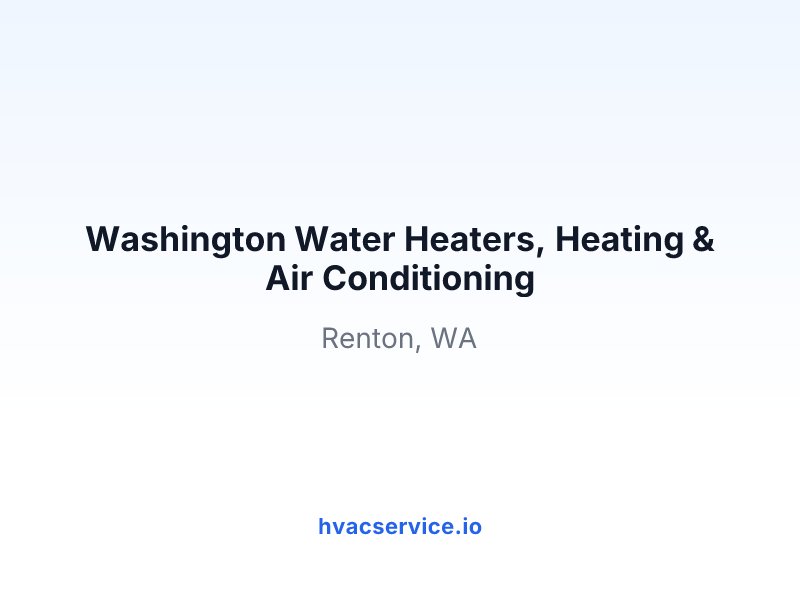 Washington Water Heaters, Heating & Air Conditioning
