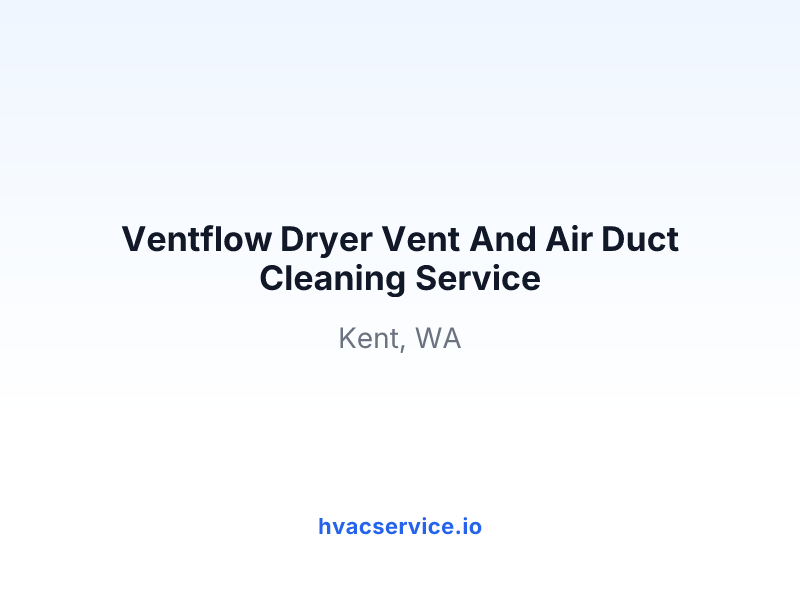 Ventflow Dryer Vent And Air Duct Cleaning Service