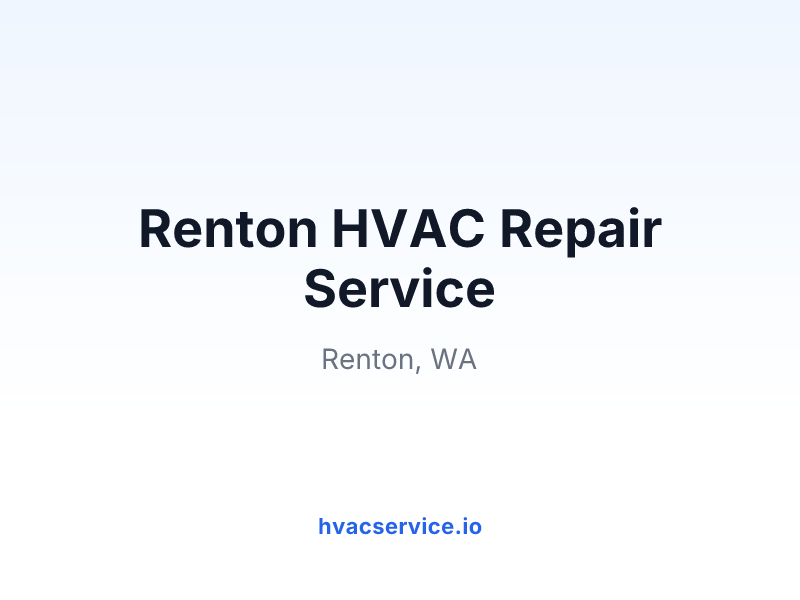 Renton HVAC Repair Service