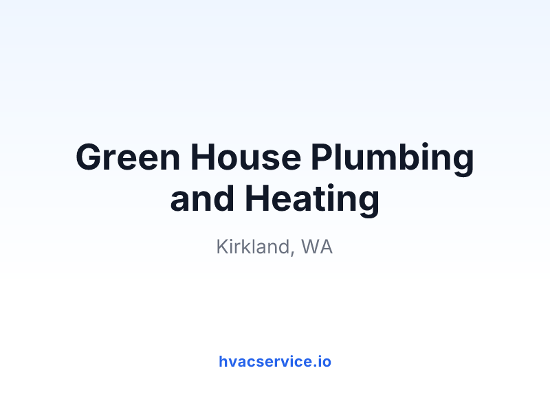 Green House Plumbing and Heating